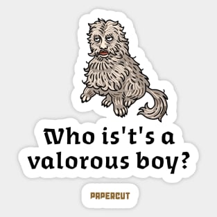 A Valorous Boy Sticker